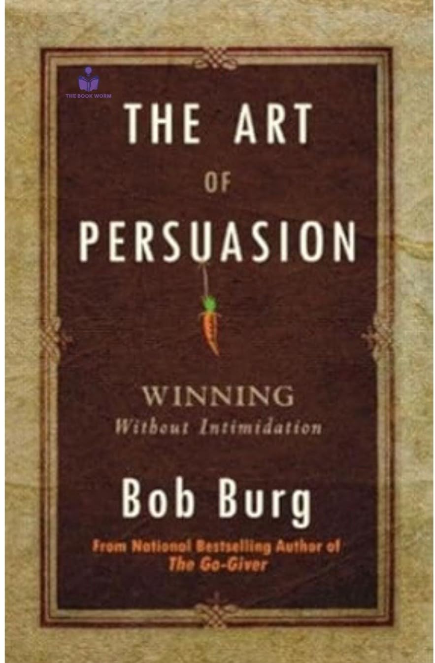 The Art of Persuasion