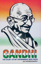 Gandhi: The Story of My Experiments with Truth