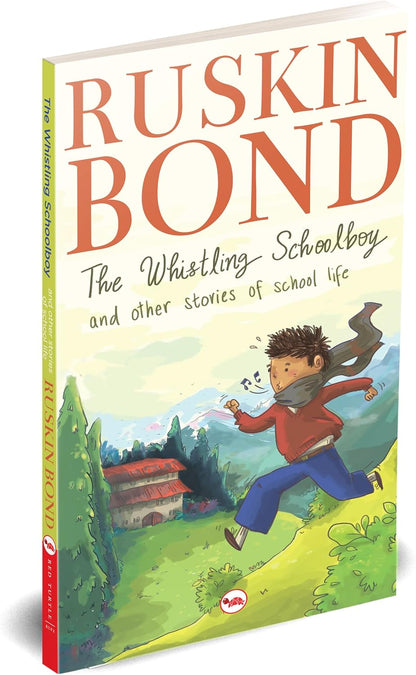 The Whistling Schoolboy and Other Stories of School Life