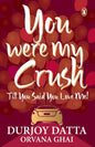 You Were My Crush