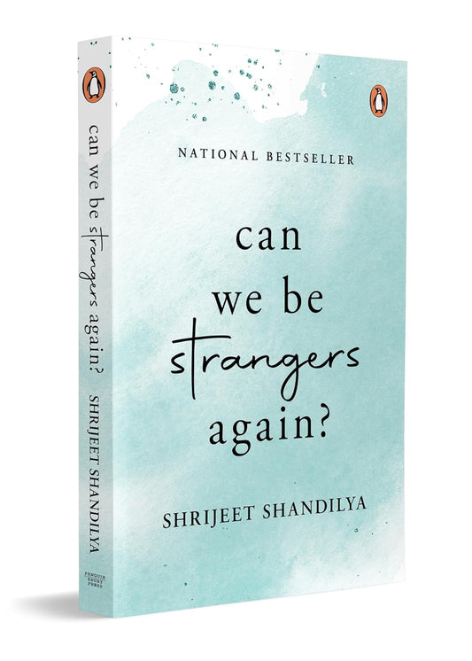 Can We Be Stranger  Again?