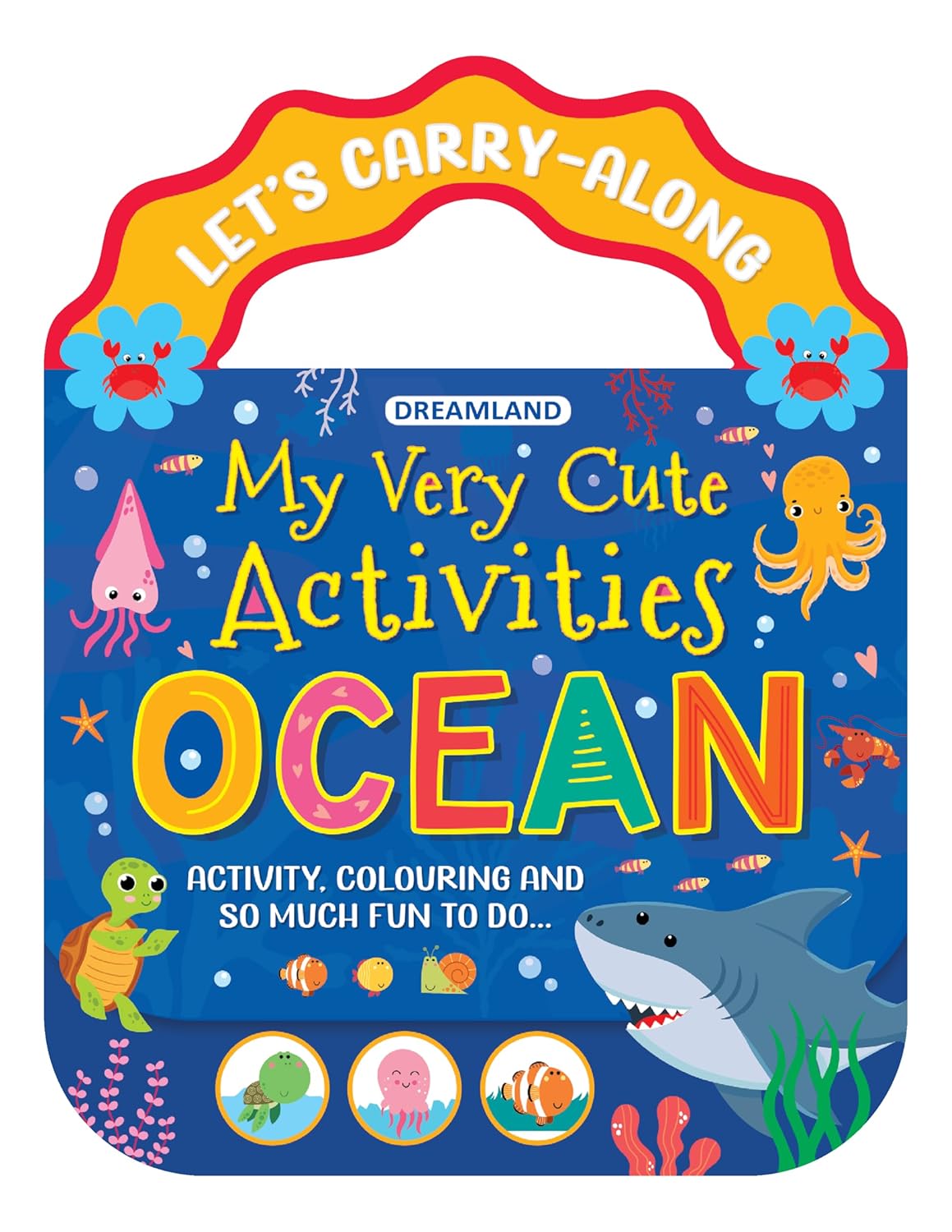 Ocean – Let’s Carry-Along Activity & Colouring Book for Kids | My Very Cute Activities Series | Age 3–8 Years
