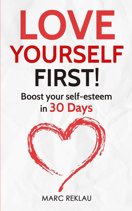 Love Yourself First