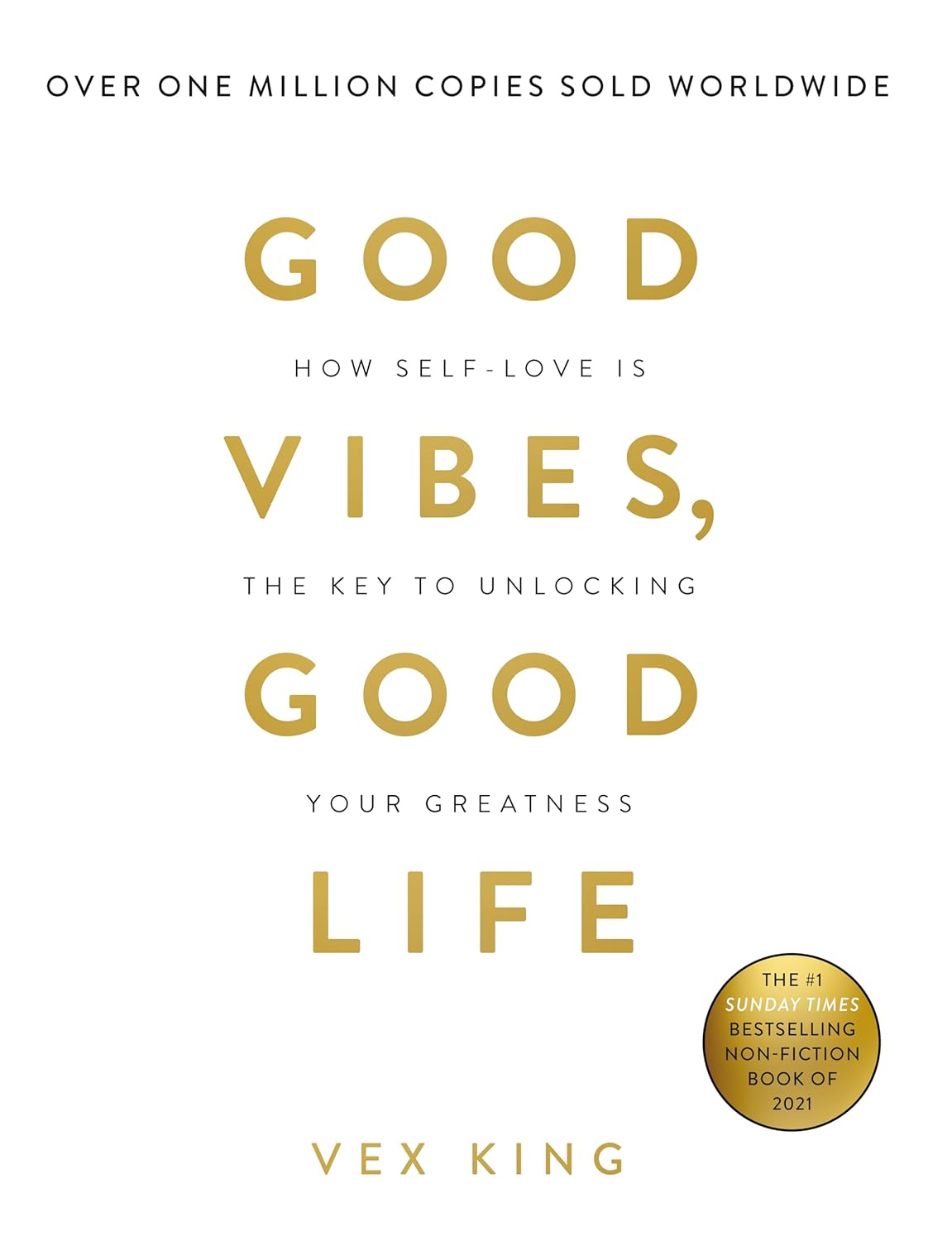 Good Vibes, Good Life