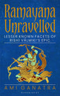 Ramayana Unravelled