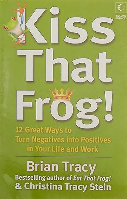 Kiss That Frog!