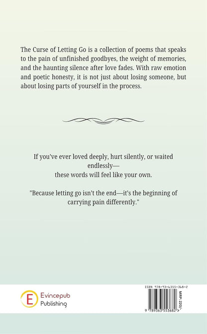 The Curse of Letting Go