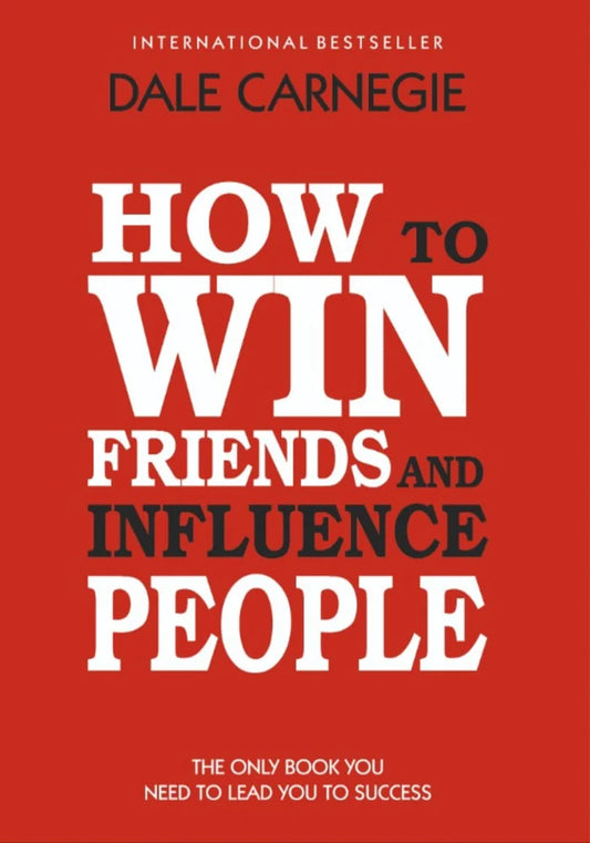 How to Win Friends