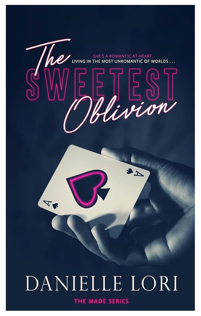 The Sweetest Oblivion