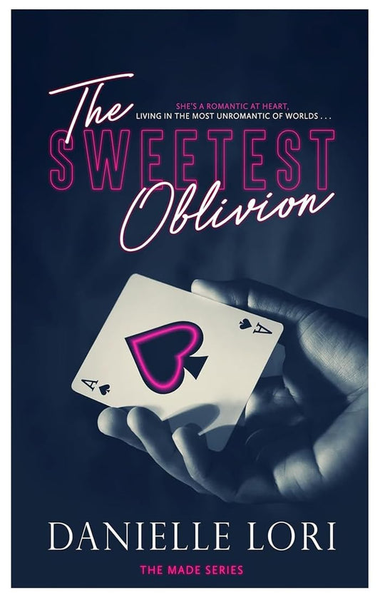 The Sweetest Oblivion