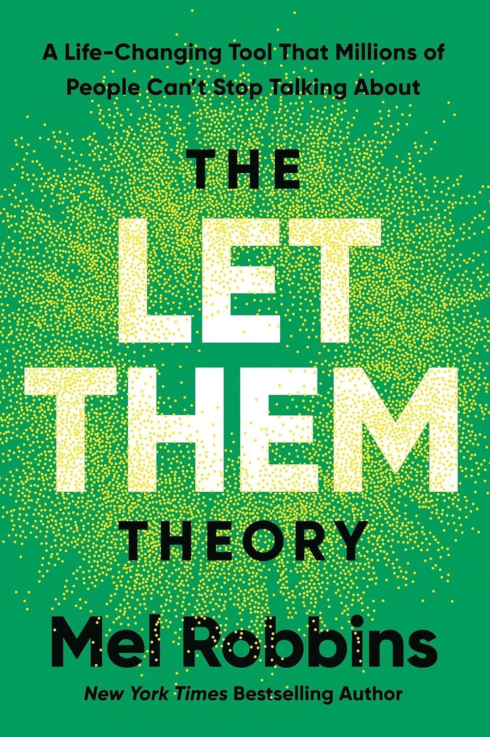 The Let Them Theory : Finding Freedom in Not Controlling Others